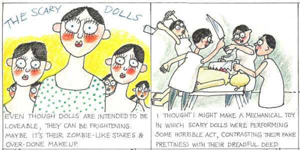 Illustration of scary dolls with black hair red cheeks and big staring eyes. Text reads: Even though dolls are intended to be loveable, they can be frightening. Maybe it's their zombie-like star & over-done make up.